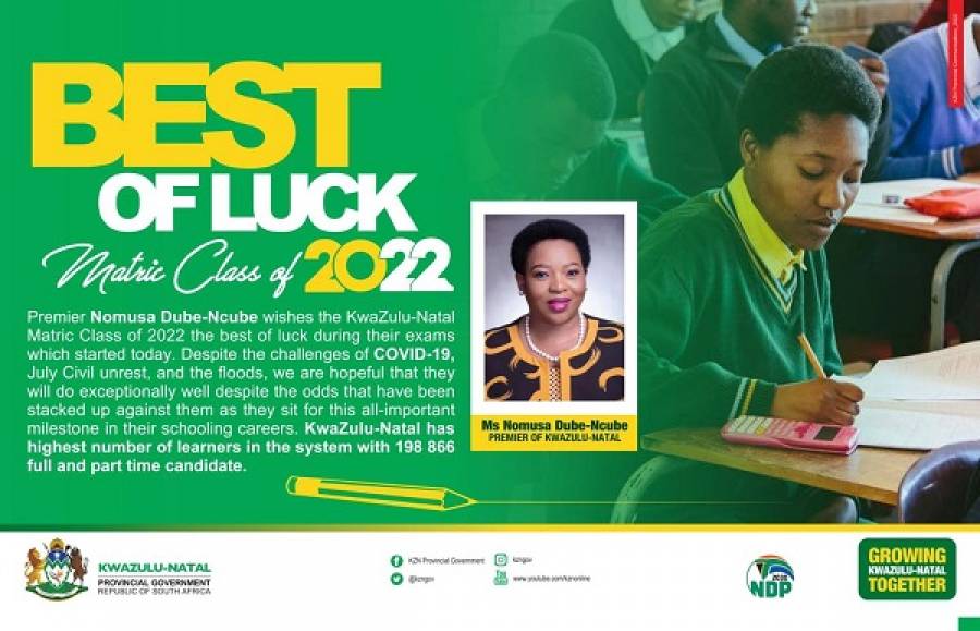 KwaZulu-Natal Premier Nomusa Dube-Ncube Wishes The 2022 Matric Class Well as They Begin Writing Their Final Year Examinations Today